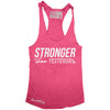 "STRONGER Than Yesterday" Signature Series Racerback Tank (Pink)